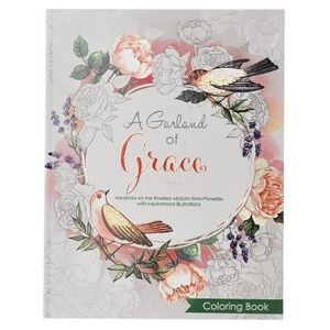 A Garland of Grace: An Inspirational Adult and Teen Coloring Book - Meditate on
